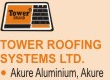 Tower roofing systems limited Akure aluminium, Akure roofing sheet